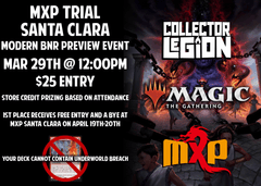 [MTG] MXP Trial Santa Clara Modern BNR Preview Event [Underworld Breach BANNED] - March 29th @ 12:00pm